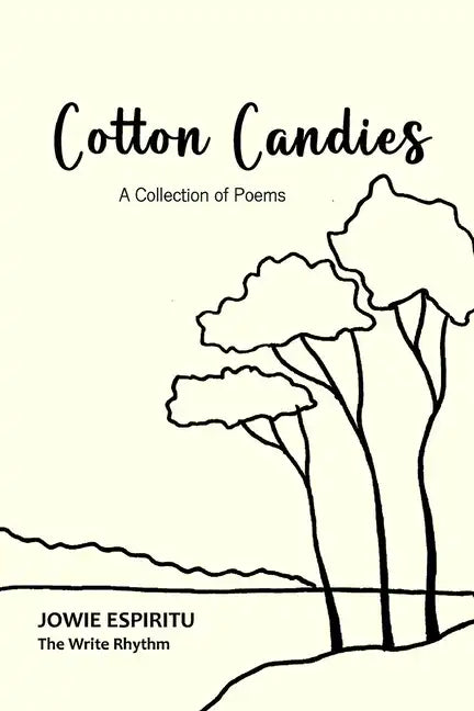 Cotton Candies: A Collection of Poems - Paperback