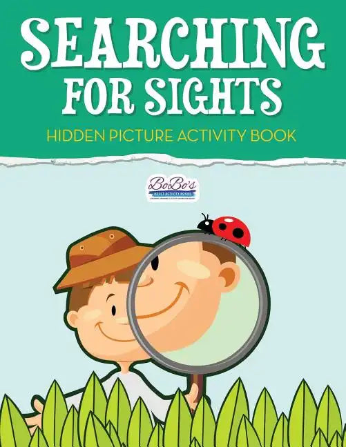 Searching for Sights: Hidden Picture Activity Book - Paperback