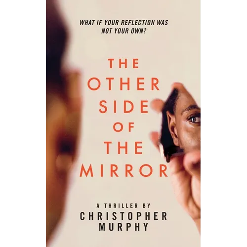 The Other Side of the Mirror: An LGBTQ Thriller - Paperback