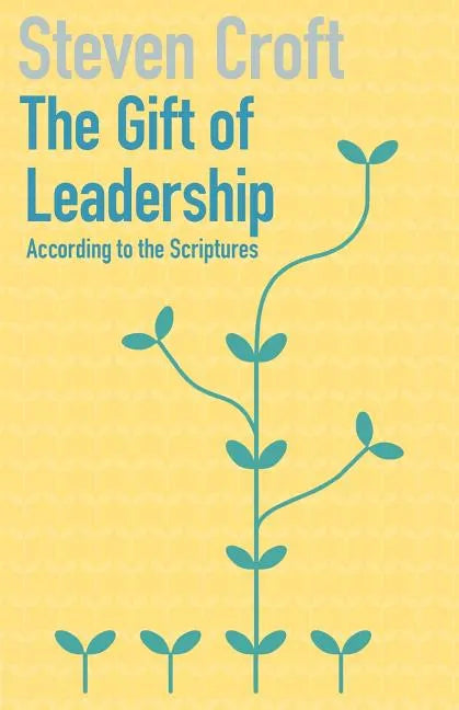 The Gift of Leadership - Paperback