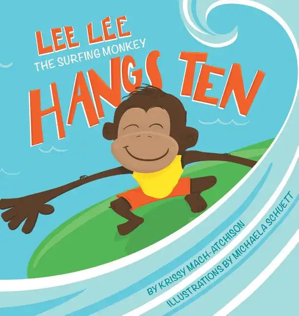 Lee Lee Hangs Ten - Hardcover