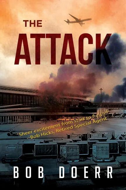 The Attack: (A Clint Smith Thriller Book 1) - Paperback