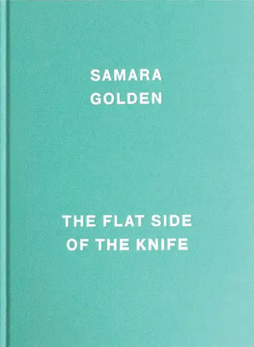 Samara Golden: The Flat Side of the Knife - Hardcover