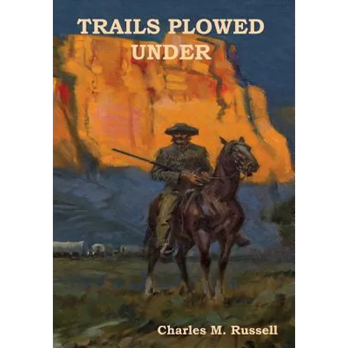 Trails Plowed Under - Hardcover