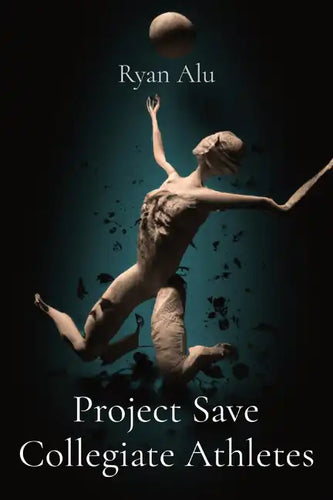 Project Save Collegiate Athletes - Paperback
