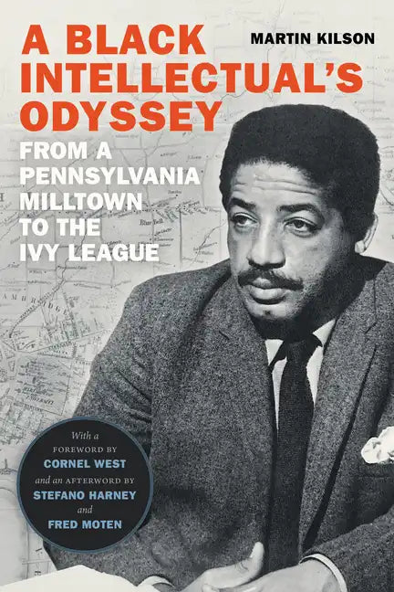 A Black Intellectual's Odyssey: From a Pennsylvania Milltown to the Ivy League - Hardcover