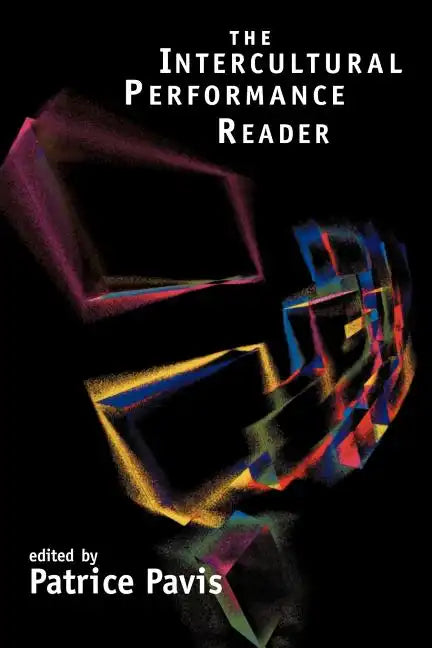 The Intercultural Performance Reader - Paperback