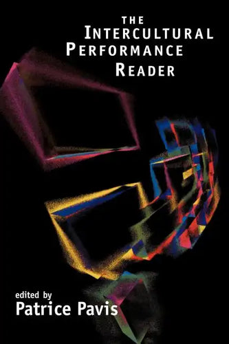 The Intercultural Performance Reader - Paperback
