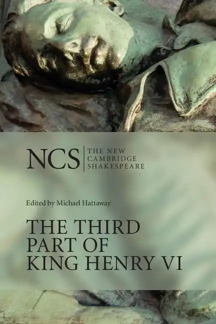 The Third Part of King Henry VI - Hardcover