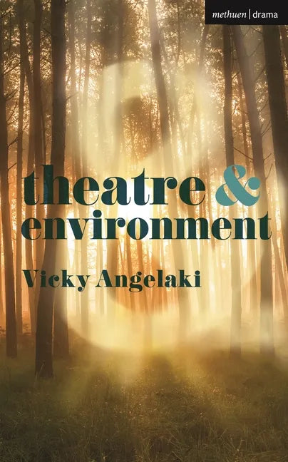 Theatre and Environment - Paperback