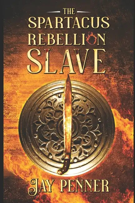 Slave - The Spartacus Rebellion Book II - Paperback