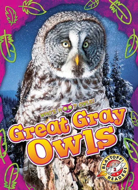 Great Gray Owls - Library Binding