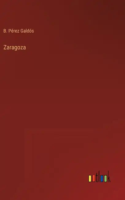 Zaragoza - Hardcover