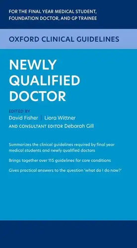 Oxford Clinical Guidelines: Newly Qualified Doctor - Paperback