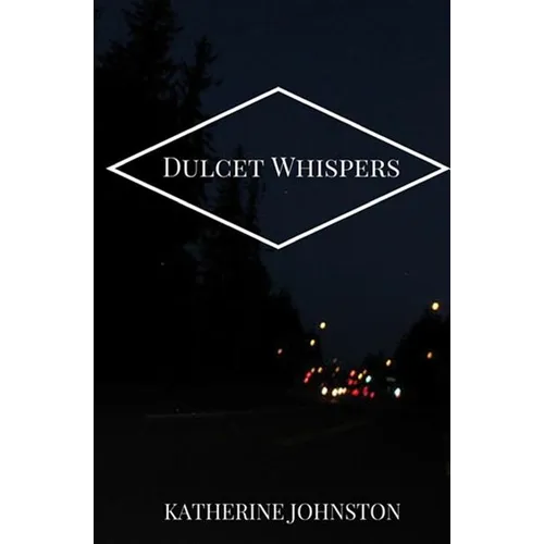 Dulcet Whispers - Paperback