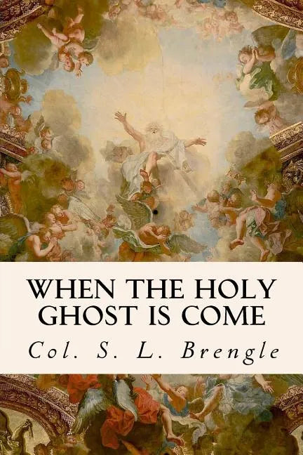 When the Holy Ghost is Come - Paperback