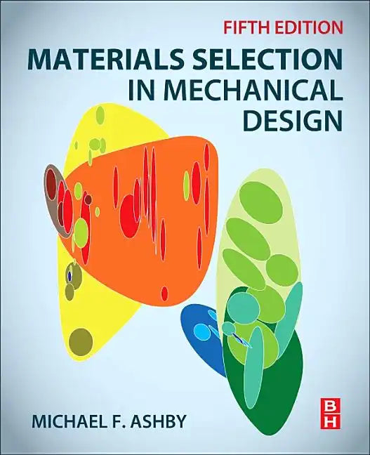 Materials Selection in Mechanical Design - Paperback