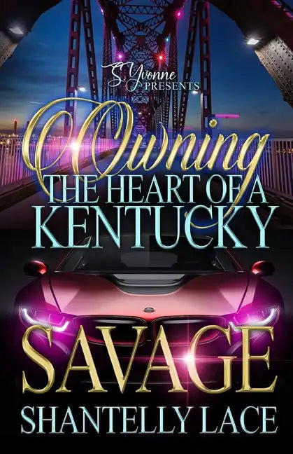 Owning The Heart Of A Kentucky Savage - Paperback