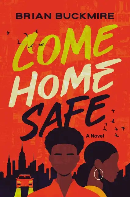 Come Home Safe - Hardcover