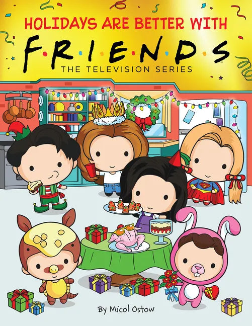 Holidays Are Better with Friends (Friends Picture Book) - Hardcover