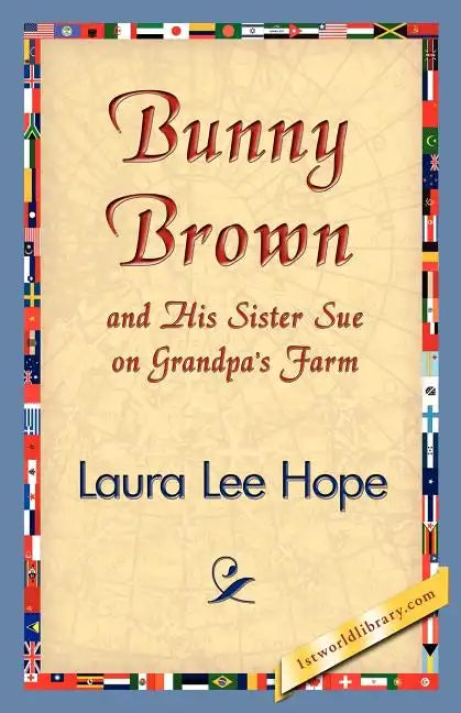 Bunny Brown and His Sister Sue on Grandpa's Farm - Paperback