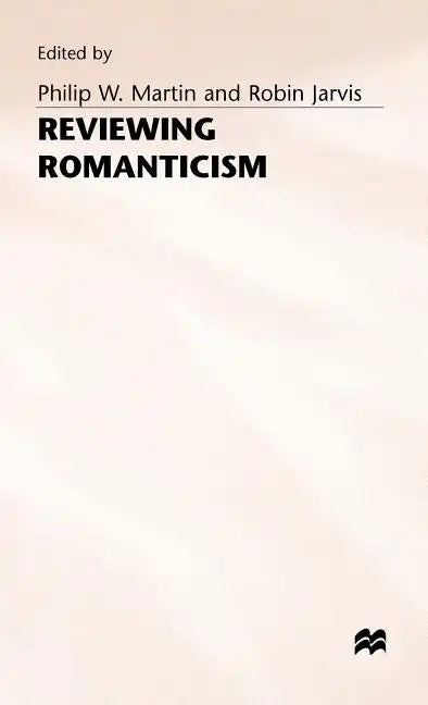Reviewing Romanticism - Hardcover