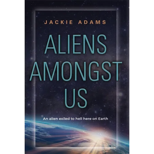 Aliens Amongst Us - Hardcover