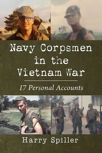 Navy Corpsmen in the Vietnam War: 17 Personal Accounts - Paperback