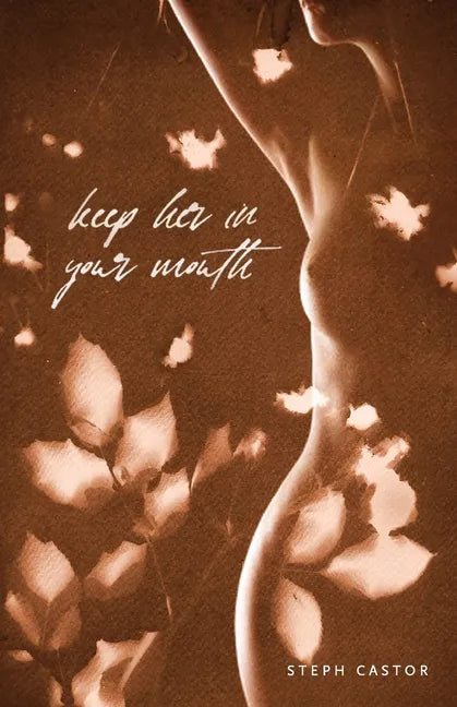 Keep Her in Your Mouth - Paperback