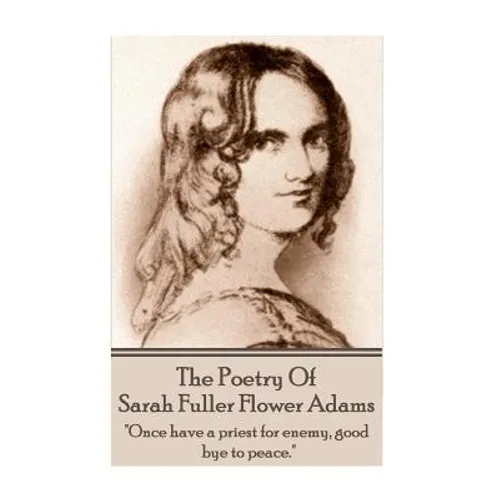 Sarah Fuller Flower Adams - Poetry & Play.: 