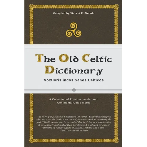 The Old Celtic Dictionary - Paperback