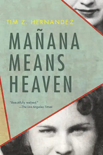 Mañana Means Heaven - Paperback
