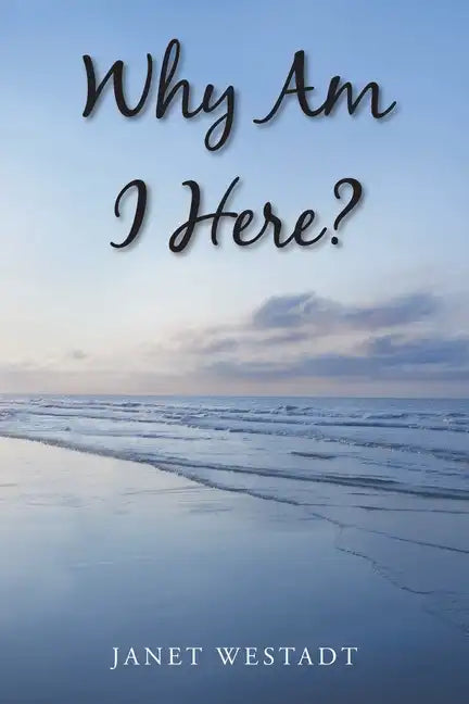Why Am I Here? - Paperback