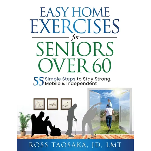 Easy Home Exercises for Seniors Over 60 - Paperback