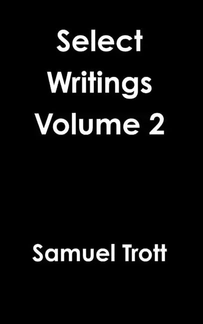 Select Writings Volume 2 - Hardcover