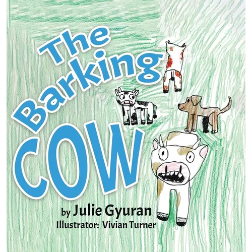 The Barking Cow - Hardcover