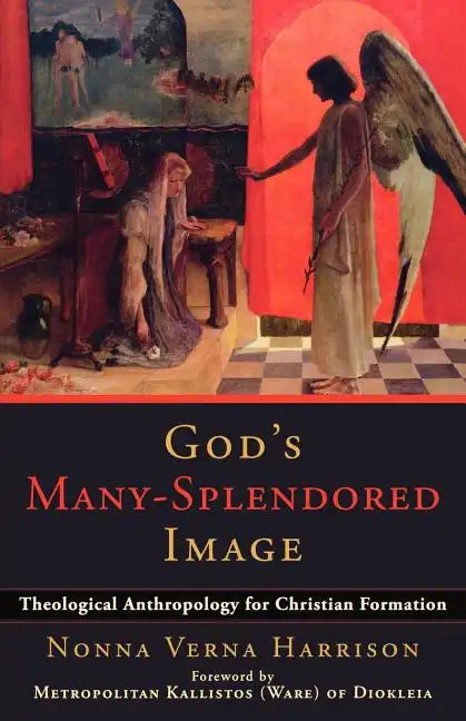God's Many-Splendored Image: Theological Anthropology for Christian Formation - Paperback