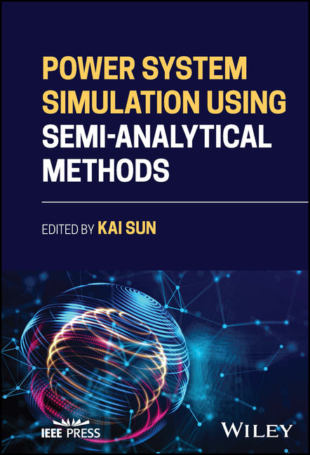 Power System Simulation Using Semi-Analytical Methods - Hardcover