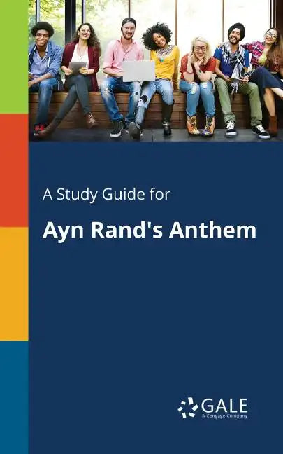 A Study Guide for Ayn Rand's Anthem - Paperback