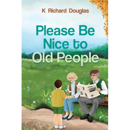 Please be Nice to Old People - Paperback