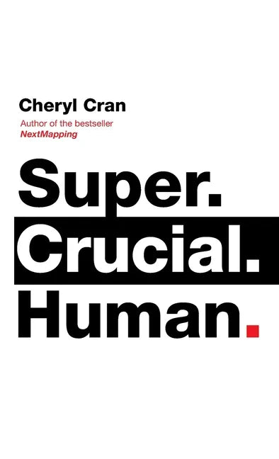 Super. Crucial. Human - Hardcover