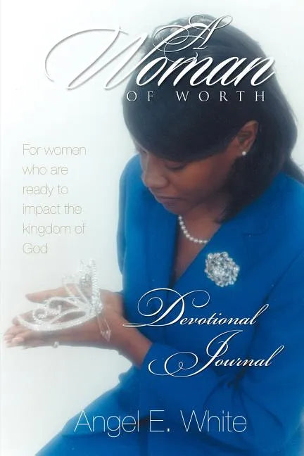 A Woman of Worth - Devotional Journal - Paperback