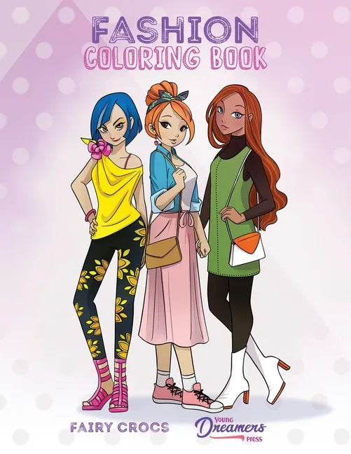 Fashion Coloring Book: For Kids Ages 6-8, 9-12 - Paperback