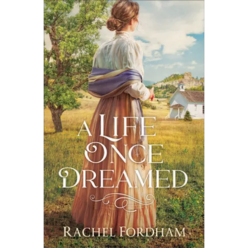 Life Once Dreamed - Hardcover