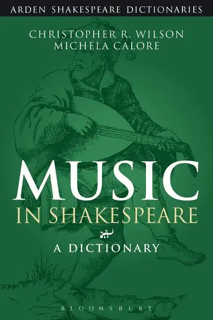 Music in Shakespeare: A Dictionary - Paperback