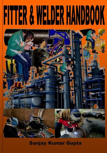 Fitter & Welder Handbook: Piping Fitter and Welder Handbook - Paperback