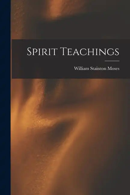 Spirit Teachings - Paperback