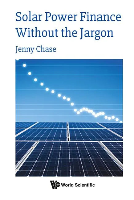 Solar Power Finance Without the Jargon - Hardcover