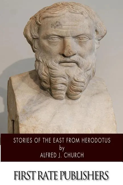 Stories of the East from Herodotus - Paperback