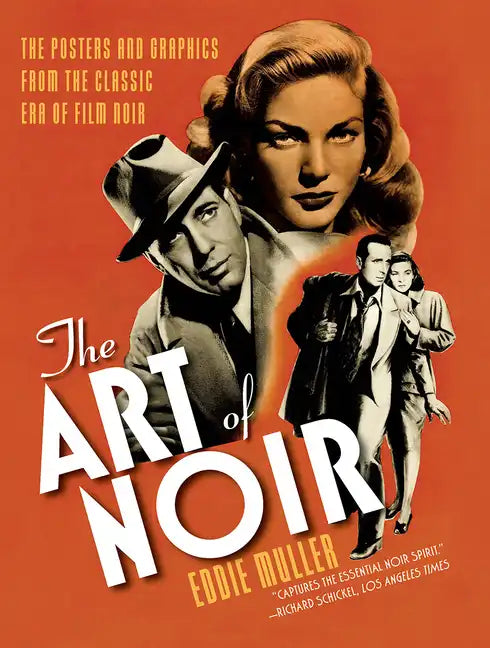 The Art of Noir: The Posters and Graphics from the Classic Era of Film Noir - Paperback